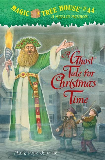 Ghost Tale For Christmas Time by Mary Pope Osborne