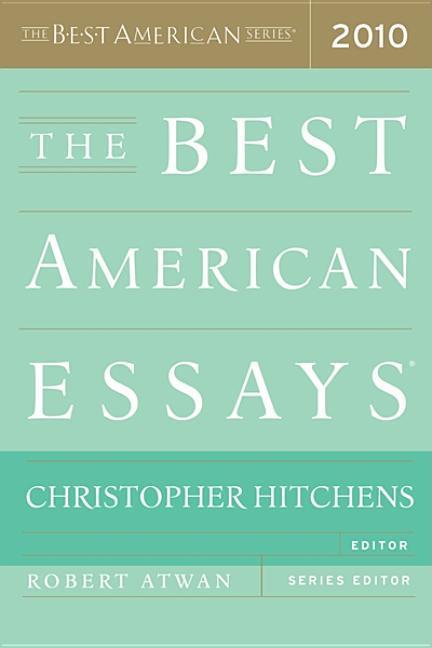 Best American Essays (2010) by Christopher Hitchens