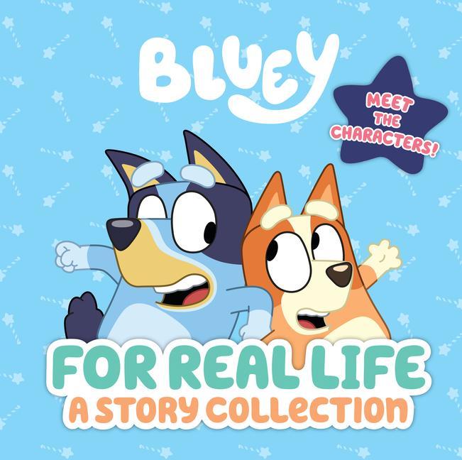 Bluey For Real Life Story Coll by Penguin Young Readers Licenses