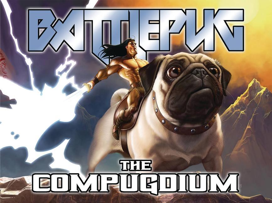 Battlepug : The Compugdium by Mike Norton