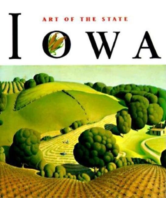 Art Of The State Iowa by Diana Landau