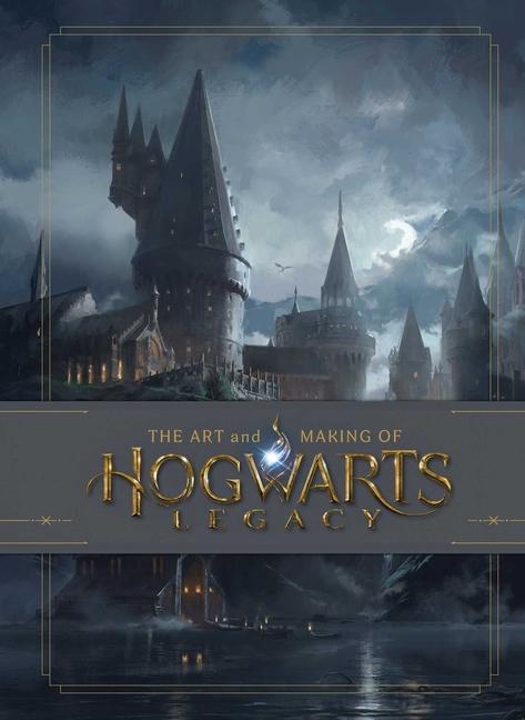 Art And Making Of Hogwarts Legacy : Exploring The Unwritten Wizarding World (Not For Online) by Insight Editions