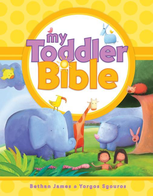 My Toddler Bible by Bethan James