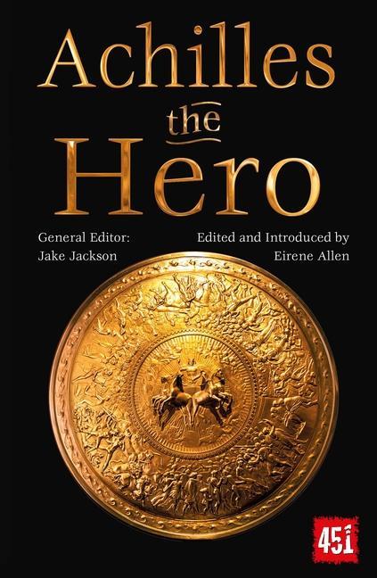 Achilles The Hero : Epic And Legendary Leaders by Unknown author