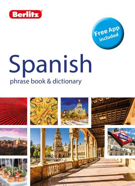 Berlitz Phrase Book & Dictionary Spanish (Bilingual Dictionary) by Berlitz Publishing