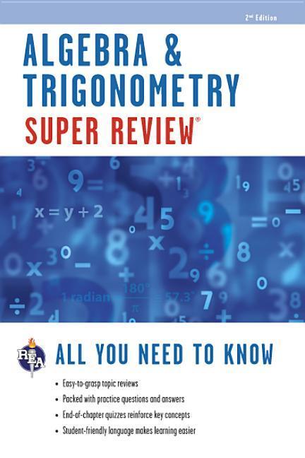 Algebra & Trigonometry Super Review (Second Edition, Revised) by Editors of Rea