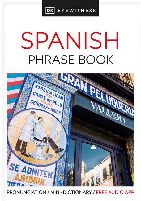 Eyewitness Travel Phrase Book Spanish by DK