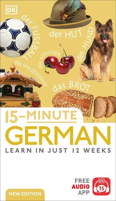 15- Minute German : Learn In Just 12 Weeks by DK
