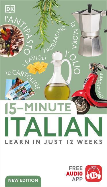 15- Minute Italian : Learn In Just 12 Weeks by DK