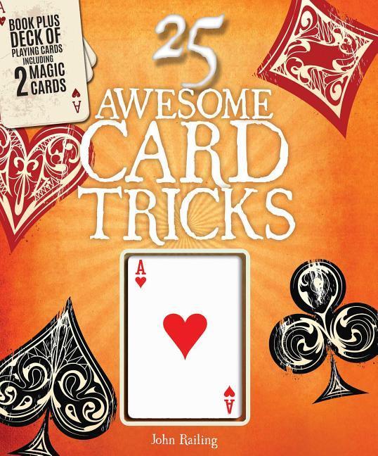 25 Awesome Card Tricks by John Railing