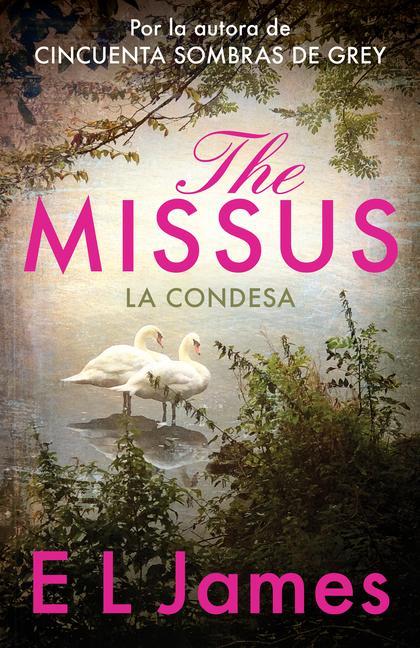 Missus (La Condesa) by E L James