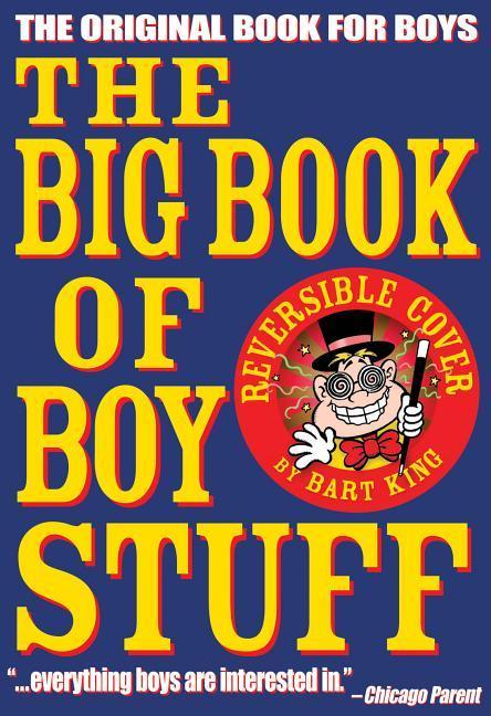 Big Book Of Boy Stuff by Bart King