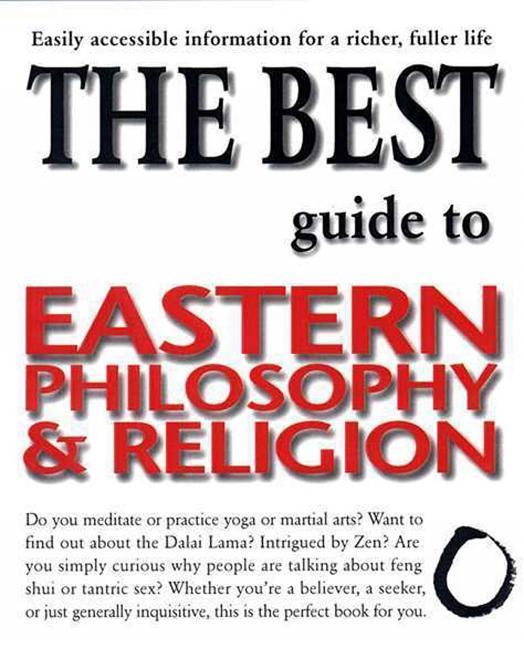 Best Guide To Eastern Philosophy And Religion by Diane Morgan