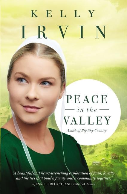 Peace In The Valley by Kelly Irvin