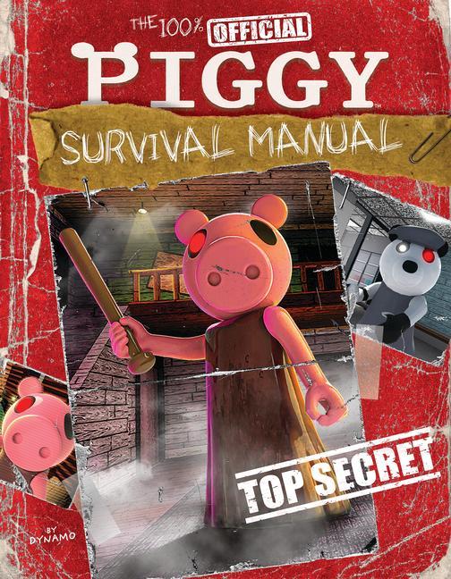 100 % Official Piggy Survival Manual : An Afk Book by Scholastic