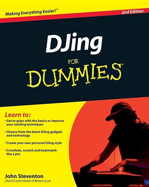Djing For Dummies by John Steventon
