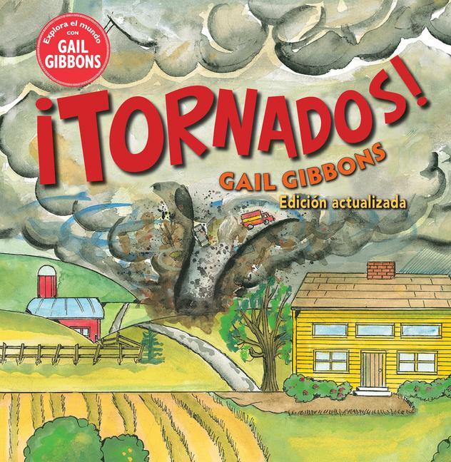 ¡ Tornados! by Gail Gibbons